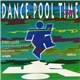 Various - Dance Pool Time 2